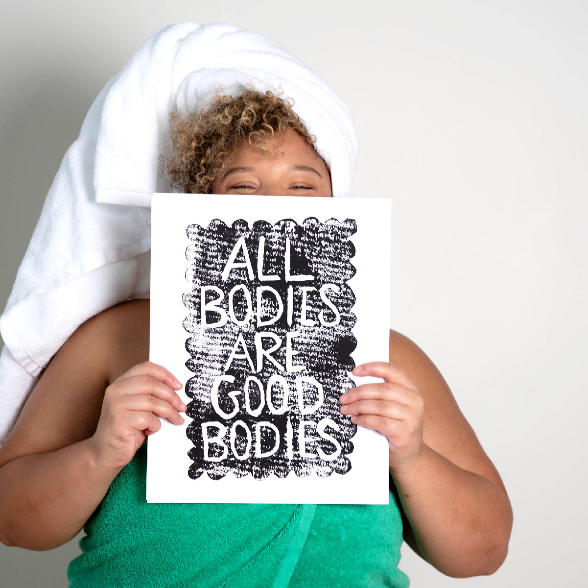 All Bodies Are Good Bodies Print